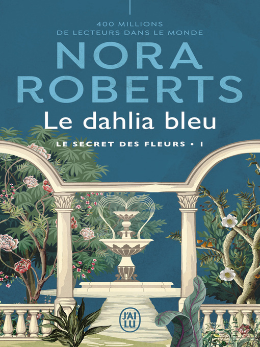 Title details for Le secret des fleurs (Tome 1)--Le dahlia bleu by Sophie  Pertus - Available
